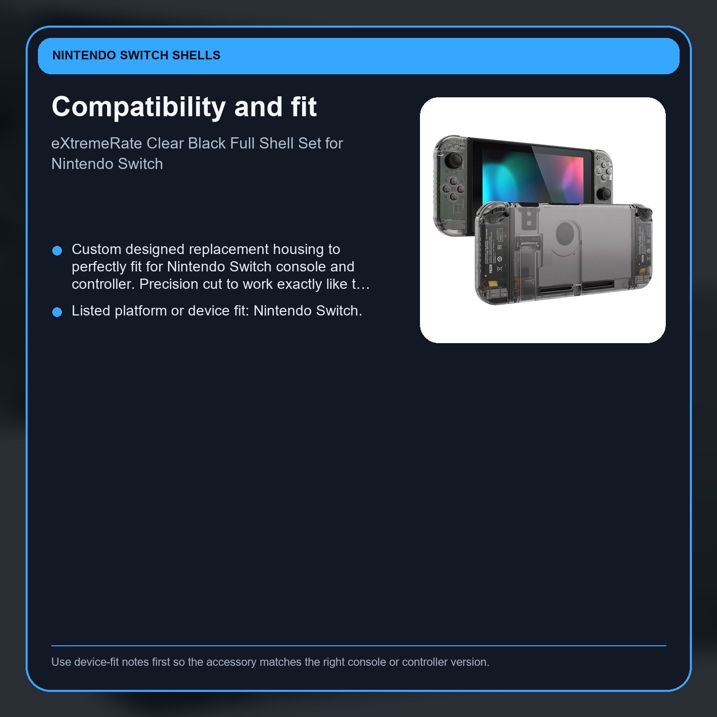 eXtremeRate Clear Black Full Shell Set for Nintendo Switch compatibility and fit card